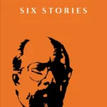 Six Stories - Abhijit Sen
