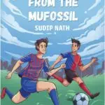 Messi from the Mufossil by Sudip Nath