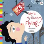 Why is my House Flying? by Soroor Kotobi