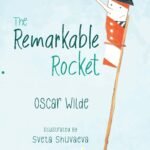 The Remarkable Rocket by Oscar Wilde